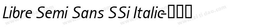 Libre Semi Sans SSi Italic字体转换